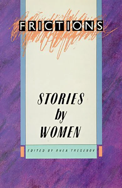 Frictions: Stories by Women book cover image