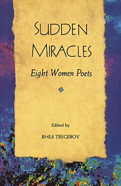 Sudden Miracles: Eight Women Poets book cover image